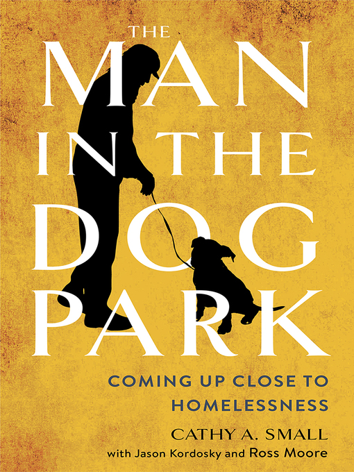 Title details for The Man in the Dog Park by Cathy A. Small - Available